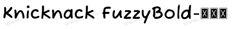 Knicknack FuzzyBold字体转换